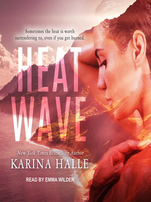 Title details for Heat Wave by Karina Halle - Available